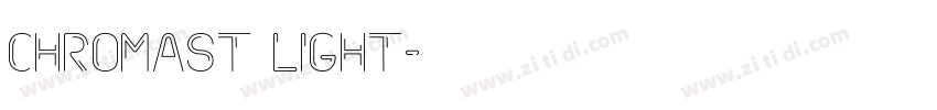 ChromaST Light字体转换 ChromaST Light字体转换
